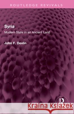 Syria John F. Devlin 9781032611983