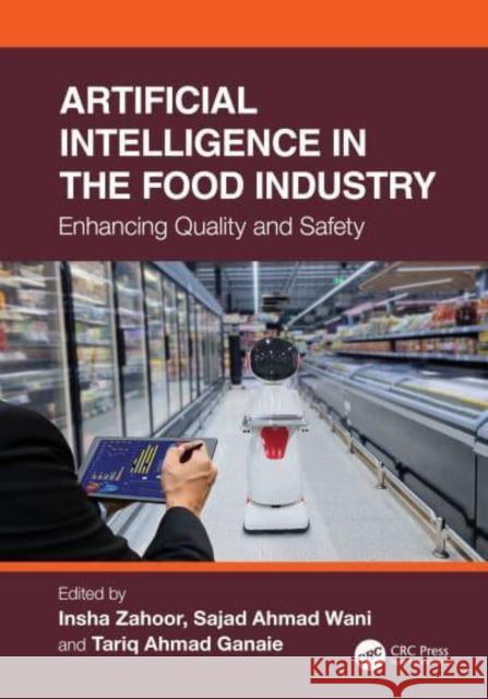 Artificial Intelligence in the Food Industry  9781032613147 Taylor & Francis Ltd