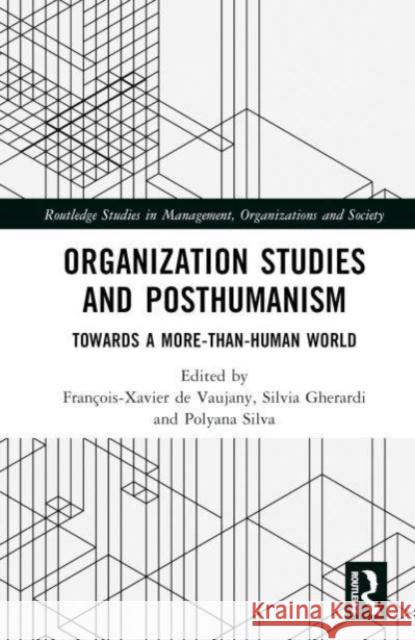 Organization Studies and Posthumanism  9781032614243 Taylor & Francis Ltd