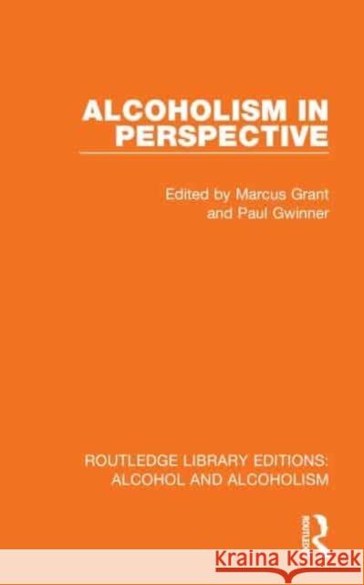 Alcoholism in Perspective  9781032616902 Taylor & Francis Ltd