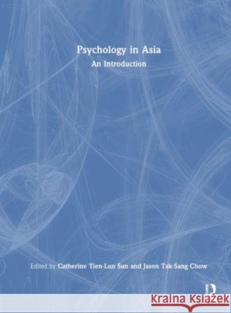 Psychology in Asia  9781032622767 Taylor & Francis Ltd