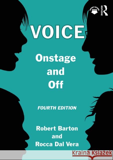 Voice: Onstage and Off Rocco (University of Cincinnati, Ohio, USA) Dal Vera 9781032623337 Routledge