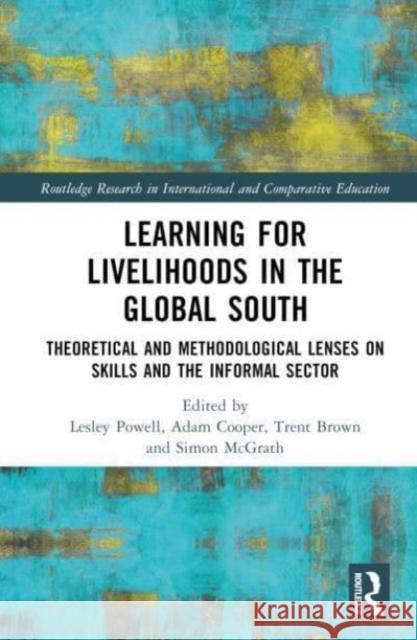 Learning for Livelihoods in the Global South  9781032626475 Taylor & Francis Ltd