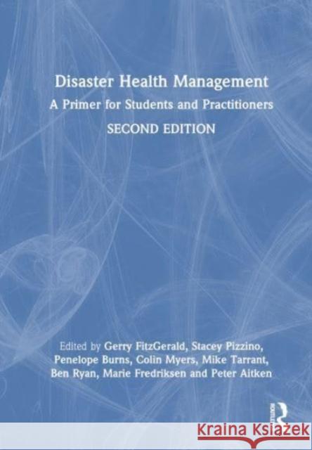 Disaster Health Management  9781032626611 Taylor & Francis Ltd