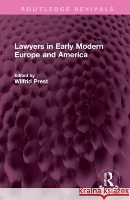 Lawyers in Early Modern Europe and America  9781032630755 Taylor & Francis Ltd