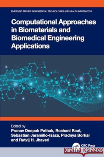 Computational Approaches in Biomaterials and Biomedical Engineering Applications  9781032635255 Taylor & Francis Ltd