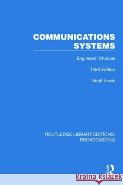 Communications Systems Geoff Lewis 9781032639918 Taylor & Francis Ltd