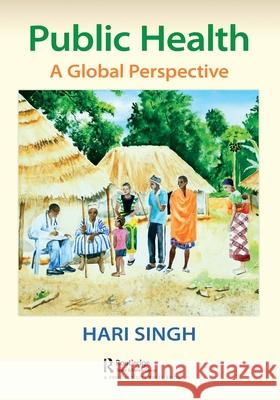 Public Health: A Global Perspective Hari Singh 9781032644226 Productivity Press