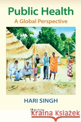 Public Health: A Global Perspective Hari Singh 9781032644233 Productivity Press