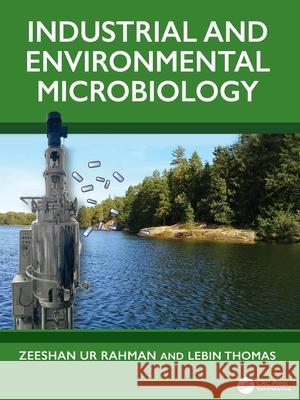 Industrial and Environmental Microbiology Lebin Thomas 9781032651088 CRC Press