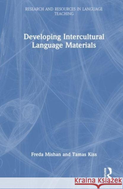 Developing Intercultural Language Materials Tamas Kiss 9781032651354 Taylor & Francis Ltd