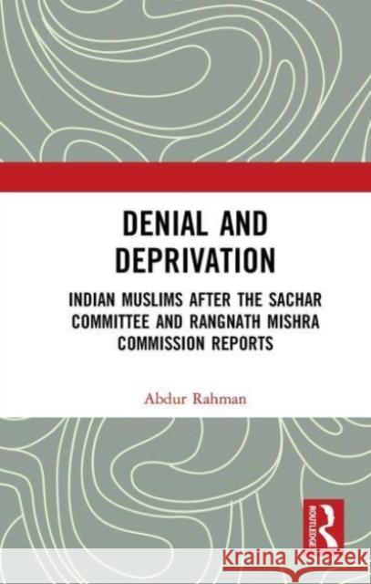 Denial and Deprivation Abdur Rahman 9781032653853