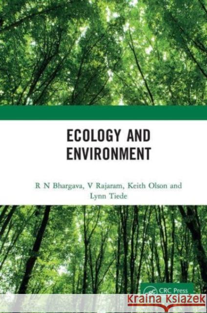 Ecology and Environment Lynn Tiede 9781032653860 Taylor & Francis Ltd