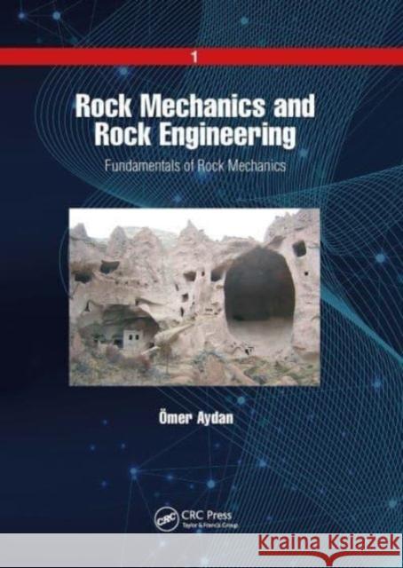 Rock Mechanics and Rock Engineering Ömer Aydan 9781032654287