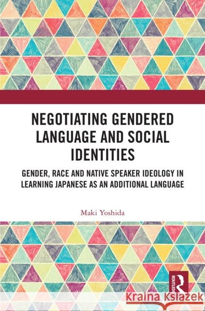 Negotiating Gendered Language and Social Identities  9781032655055 