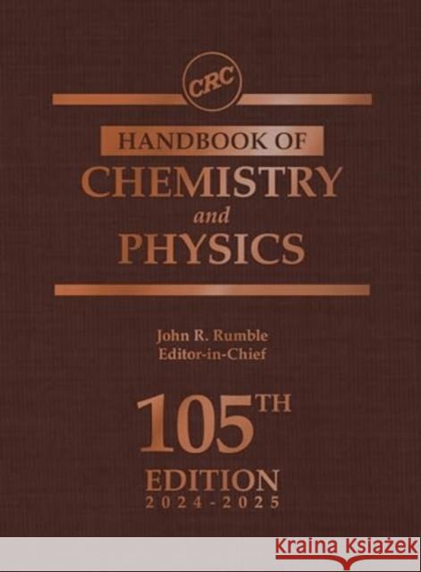 CRC Handbook of Chemistry and Physics  9781032655628 Taylor & Francis Ltd