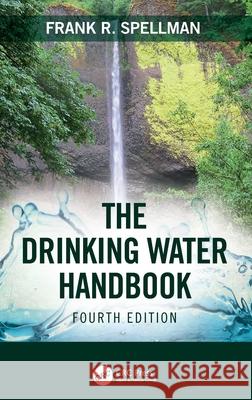 The Drinking Water Handbook Frank R. Spellman 9781032659015 CRC Press
