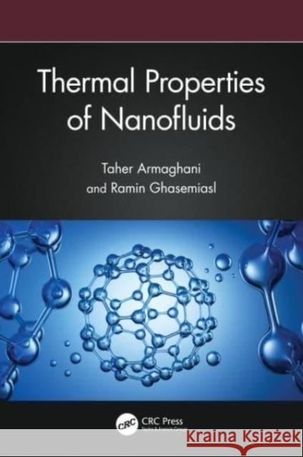 Thermal Properties of Nanofluids Omid Mahian 9781032664064 Taylor & Francis Ltd