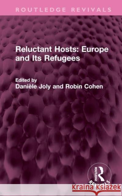 Reluctant Hosts: Europe and Its Refugees  9781032664576 Taylor & Francis Ltd