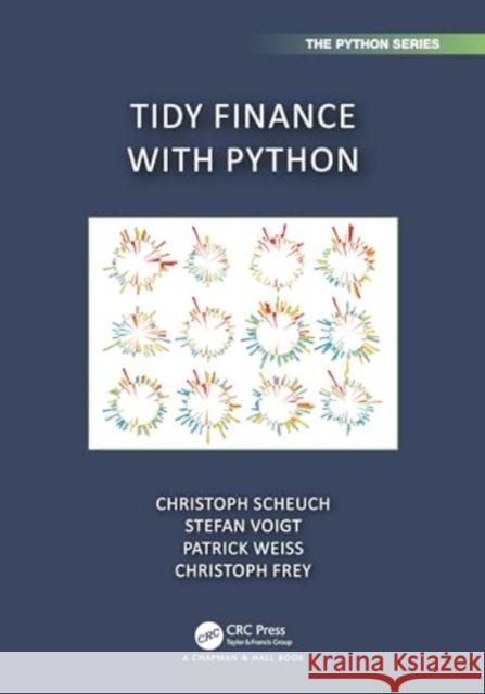 Tidy Finance with Python Christoph Frey Christoph Scheuch Stefan Voigt 9781032676418