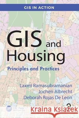 GIS and Housing: Principles and Practices Laxmi Ramasubramanian Jochen Albrecht Deborah Roja 9781032676562 CRC Press