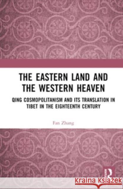 The Eastern Land and the Western Heaven Fan (University of Central Florida, Orlando, USA) Zhang 9781032677101 Taylor & Francis Ltd
