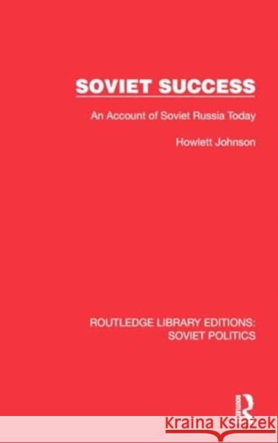 Soviet Success Hewlett Johnson 9781032677781 Taylor & Francis Ltd