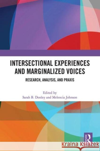 Intersectional Experiences and Marginalized Voices  9781032696614 Taylor & Francis Ltd