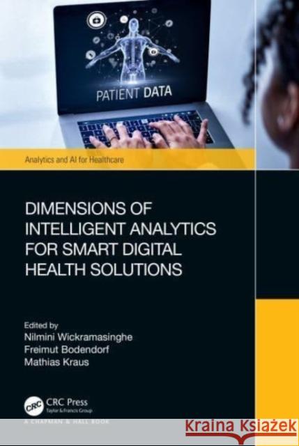 Dimensions of Intelligent Analytics for Smart Digital Health Solutions  9781032699721 Taylor & Francis Ltd