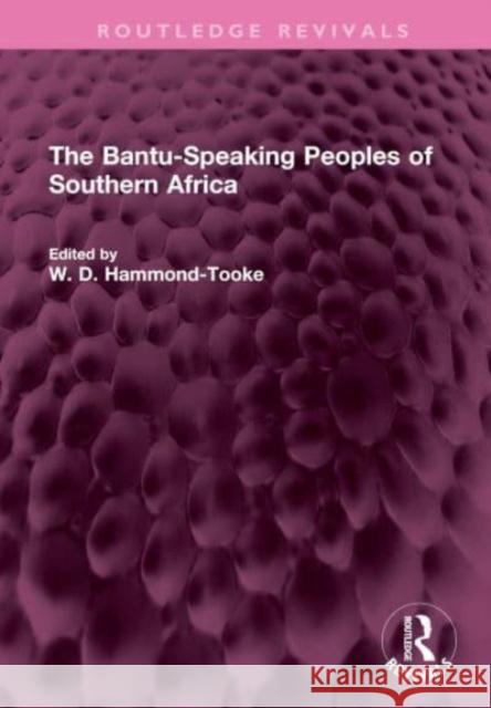 The Bantu-Speaking Peoples of Southern Africa  9781032699936 Taylor & Francis Ltd