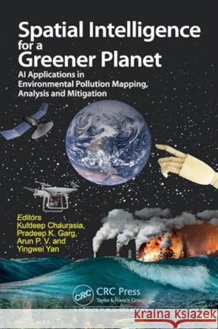 Spatial Intelligence for a Greener Planet  9781032699981 Taylor & Francis Ltd