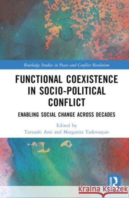 Functional Coexistence in Socio-Political Conflict  9781032702599 Taylor & Francis Ltd