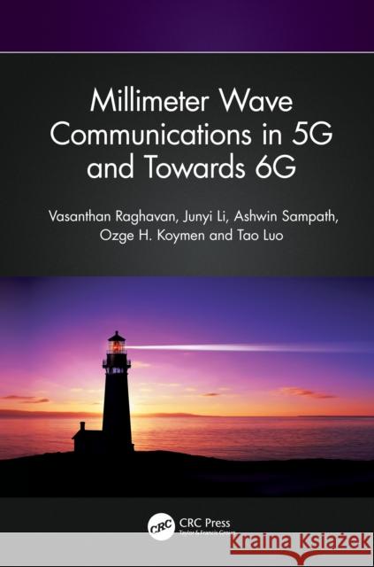 Millimeter Wave Communications in 5g and Towards 6g Tao Luo 9781032703749 Taylor & Francis Ltd