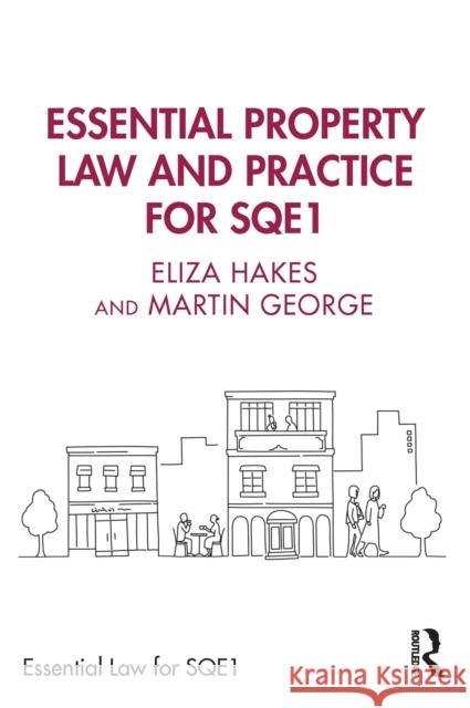 Essential Property Law and Practice for SQE1 Martin George 9781032711447 Routledge
