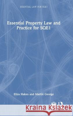 Essential Property Law and Practice for SQE1 Martin George 9781032711485 Routledge