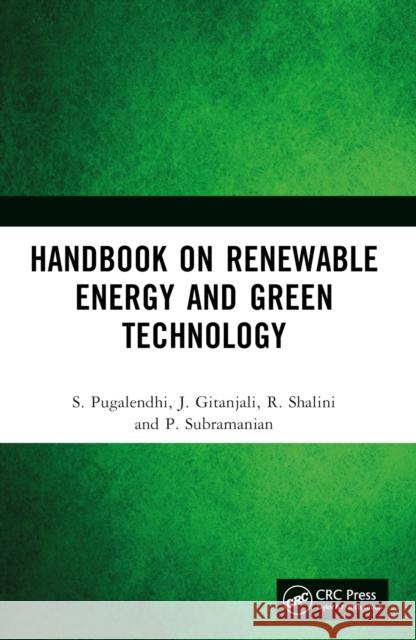 Handbook on Renewable Energy and Green Technology P. Subramanian 9781032711904