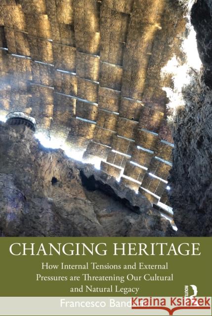 Changing Heritage Francesco Bandarin 9781032713939