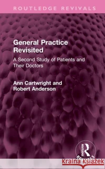 General Practice Revisited Robert Anderson 9781032718811 Taylor & Francis Ltd