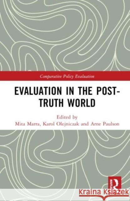 Evaluation in the Post-Truth World  9781032719313 Taylor & Francis Ltd