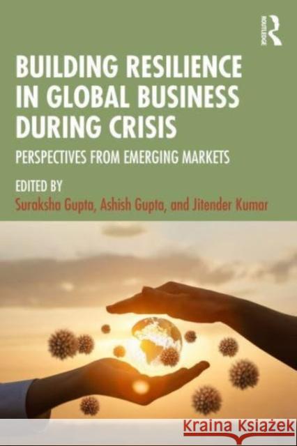 Building Resilience in Global Business During Crisis  9781032719863 Taylor & Francis Ltd