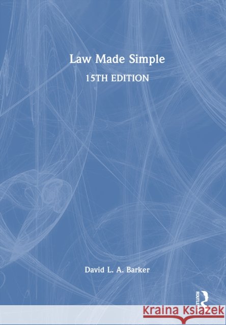 Law Made Simple David L. A. Barker 9781032728285