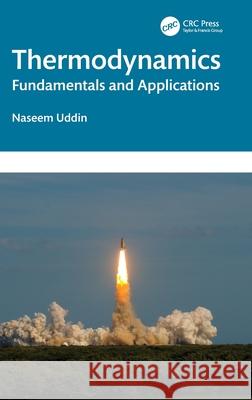 Thermodynamics: Fundamentals and Applications Naseem Uddin 9781032729381 CRC Press