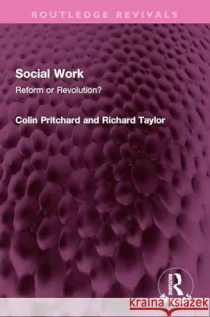 Social Work Richard (W Boxford, MA USA) Taylor 9781032730462 Taylor & Francis Ltd