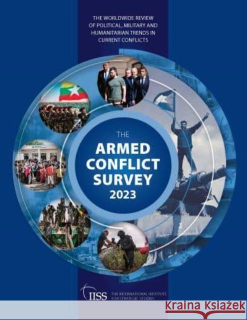 Armed Conflict Survey 2023  9781032736709 Taylor & Francis