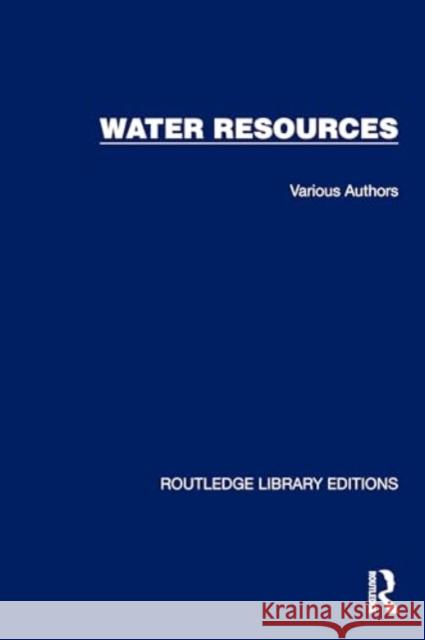 RLE Water Resources Various Authors 9781032745022 Taylor & Francis Ltd