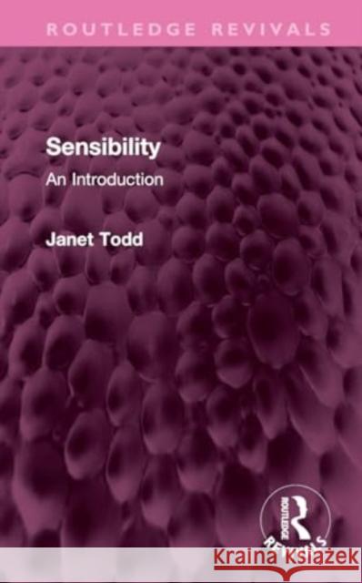 Sensibility: An Introduction Janet Todd 9781032745138