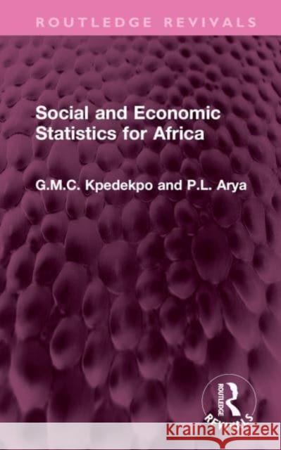 Social and Economic Statistics for Africa P.L. Arya 9781032747019 Taylor & Francis Ltd