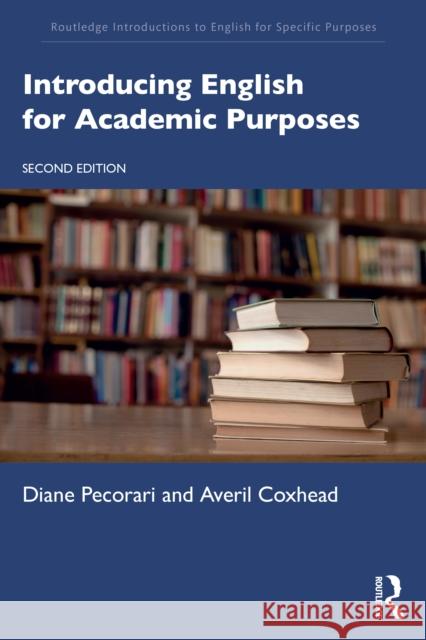 Introducing English for Academic Purposes Averil (Victoria University of Wellington, New Zealand) Coxhead 9781032752679