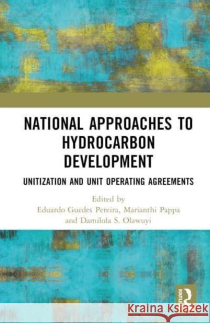 National Approaches to Hydrocarbon Development  9781032753669 Taylor & Francis Ltd