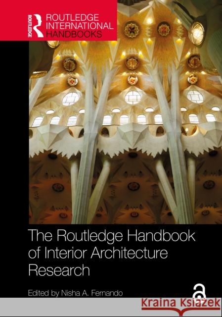 The Routledge Handbook of Interior Architecture Research Nisha A. Fernando 9781032756578